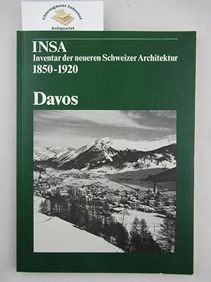 Davos ( INSA - Inventar der neueren Schweizer Architektur 1850-1920 ) . Von der Landschaft Davos ...