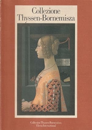 Imagen del vendedor de Collezione Thyssen-Bornemisza. Catalogo ragionato delle opere esposte. a la venta por FIRENZELIBRI SRL