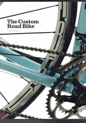 The Custom Road Bike