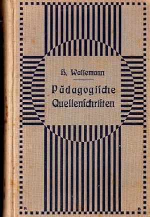 Pädagogische Quellenschriften. 3. Band.