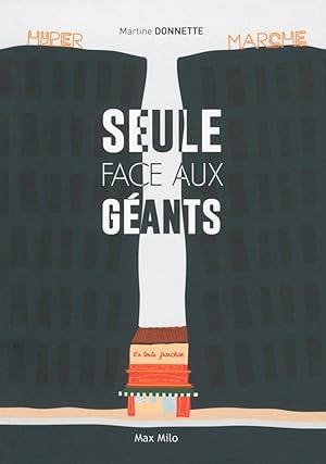 seule face aux géants