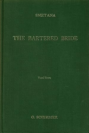 Seller image for The Bartered Bride: A Comic Opera in Three Acts for sale by Newbury Books