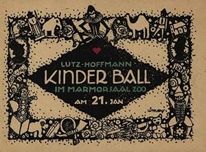 Einladung "Kinderball im Zoo" - Kinder Ball im Marmorsaal Zoo am 21. Januar 1920. Lutz Hoffmann. ...