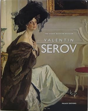 Seller image for Valentin Aleksandrovich Serov, 1865-1911: Paintings and Graphic Art from the Collection of the State Russian Museum for sale by Newbury Books