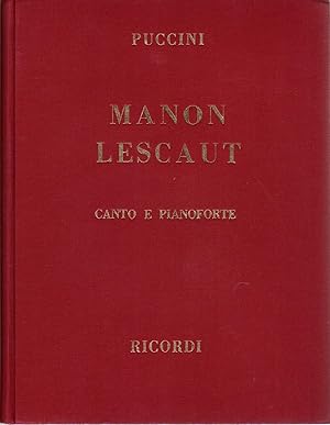 Manon Lescaut: Opera Completa per Canto e Pianoforte