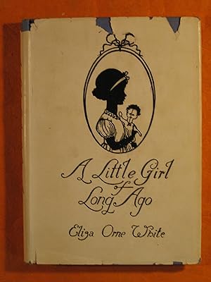 Seller image for Little Girl of Long Ago for sale by Pistil Books Online, IOBA