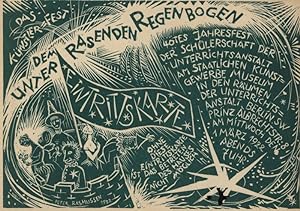 Eintrittskarte. Vorzugskarte für Herr Teschemacher. "Das Künstlerfest Unter dem Rasenden Regenbog...