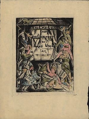 Einladung zum Atelierfest bei Hans Uhl am 12.2.1931. Handkolorierte Original-Radierung (E. A.), u...