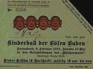 Seller image for Eintrittskarte: Kinderball der Bsen Buben, Sonnabend, 8. Februar 1913 in den Gesamtrumen der "Philharmonie" Bernburger Strae 22/23. for sale by Stader Kunst-Buch-Kabinett ILAB