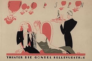 Speisenkarte. Theater Die Gondel Bellevuestr. 4. Berlin. Illustration von Stahl und Arpke (im Dru...