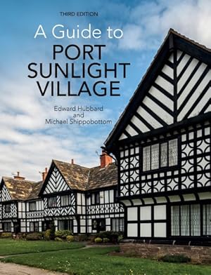 Image du vendeur pour Guide to Port Sunlight Village : Including Two Tours of the Village mis en vente par GreatBookPrices