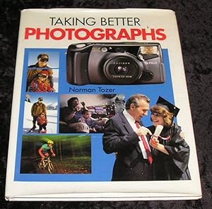Seller image for Taking Better Photographs for sale by Yare Books