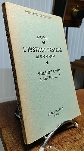 ARCHIVES DE L'INSTITUT PASTEUR DE MADAGASCAR. VOLUME LVIII. FASCICULE I.