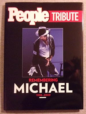 Imagen del vendedor de Remembering Michael Jackson 1958 - 2009, People Tribute a la venta por Book Nook