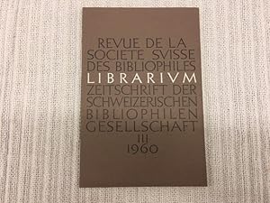 Bild des Verkufers fr Librarium. Revue de la Socit Suisse des Bibliophiles / Zeitschrift der Schweizerischen Bibliophilen Gesellschaft. III, 1960 zum Verkauf von Genossenschaft Poete-Nscht