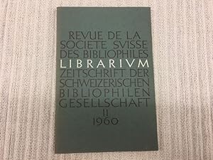 Bild des Verkufers fr Librarium. Revue de la Socit Suisse des Bibliophiles / Zeitschrift der Schweizerischen Bibliophilen Gesellschaft. II, 1960 zum Verkauf von Genossenschaft Poete-Nscht