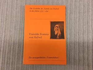 Bild des Verkufers fr Franziska Romana von Hallwil. Ein aussergewhnliches Frauenschicksal! zum Verkauf von Genossenschaft Poete-Nscht