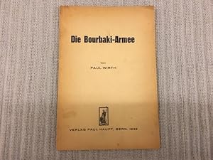 Bild des Verkufers fr Die Bourbaki-Armee zum Verkauf von Genossenschaft Poete-Nscht