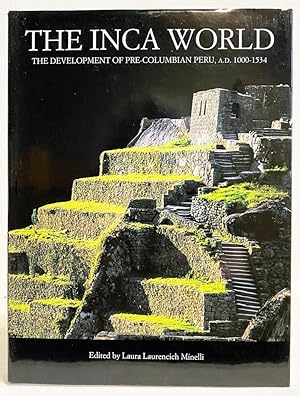 Immagine del venditore per The Inca World: The Development of Pre-Columbian Peru, A.D. 100-1534 venduto da Exquisite Corpse Booksellers