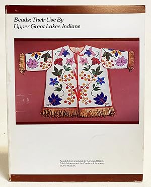 Seller image for Beads: Their Use By Upper Great Lakes Indians for sale by Exquisite Corpse Booksellers