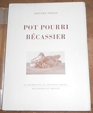 Pot Pourri Bécassier