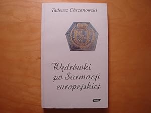 Seller image for Wedrowki po Sarmacji europejskiej for sale by Polish Bookstore in Ottawa