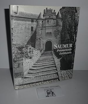 Saumur. Promenades d'architectures. Rivet. Limoges. 1995.