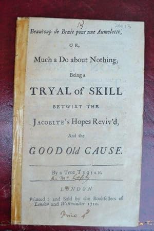 Beaucoup de bruit pour servir une amulette, or, much ado about nothing, being a tryal of skill be...