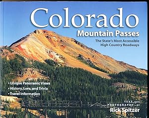 Colorado Mountain Passes: The State's Most Accessible High Country Roadways