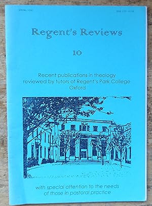 Seller image for Regent's Reviews - 10 - Spring 1997 Recent publications in theology reviewed by tutors of Regent's Park College, Oxford for sale by Shore Books