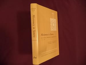 Imagen del vendedor de Missionary in Sonora. The Travel Reports of Joseph Och, S.J. 1755-1767. a la venta por BookMine