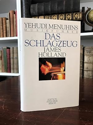 Bild des Verkufers fr Das Schlagzeug. Yehudi Menuhins Musikfhrer. zum Verkauf von Antiquariat Seibold