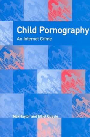 Seller image for Child Pornography : An Internet Crime for sale by GreatBookPrices