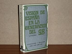 Imagen del vendedor de VISIN DE ESPAA EN LA GENERACIN DEL 98 - Antologa a la venta por Libros del Reino Secreto