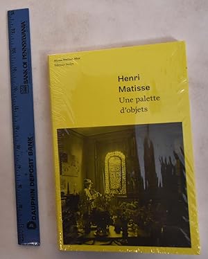 Seller image for Henri Matisse: Une Palette D'Objets for sale by Mullen Books, ABAA