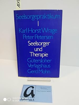 Seller image for Seelsorge und Therapie. Einfhrung in die Neurosenlehre und Psychatrie. for sale by AphorismA gGmbH