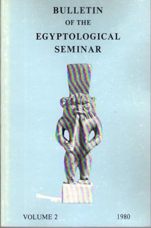 Seller image for BULLETIN OF THE EGYPTOLOGICAL SEMINAR VOLUME 2 1980 for sale by By The Way Books