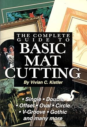 Bild des Verkufers fr Complete Guide to Basic Mat Cutting zum Verkauf von Book Booth