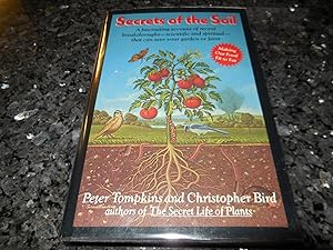 Secrets of the Soil: A Fascinating Account of Recent Breakthroughs- Scientific and Spiritual- Tha...