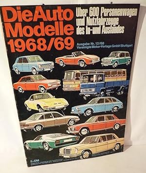 Die Auto Modelle [Auto-Modelle] 1968/69. Ausgabe Nr. 12/68. Über 600 Personenwagen und Nutzfahrze...