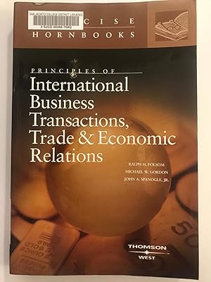 Immagine del venditore per Principles of International Business Transactions, Trade & Economic Relations venduto da WeSavings LLC