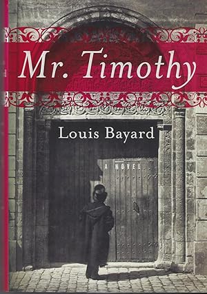 Seller image for Mr. Timothy : A Novel for sale by ELK CREEK HERITAGE BOOKS (IOBA)