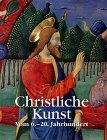 Seller image for Christliche Kunst vom 6. - 20. Jahrhundert. Nancy Grubb. [bers. aus dem Amerikan.: Marcus Wrmli] for sale by Antiquariat Johannes Hauschild