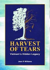 Harvest of Tears: Vietnam's Hidden Legacy