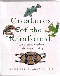 Seller image for CREATURES OF THE RAINFOREST for sale by Heath Hill Books Etc.