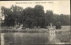 Bild des Verkufers fr Ansichtskarte / Postkarte Marcilly-en-Villette Loiret, Chateau dAlosse, LEtang zum Verkauf von akpool GmbH