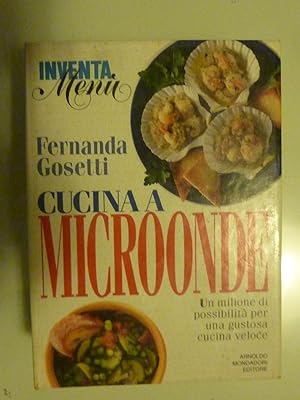 Seller image for CUCINA A MICROONDE for sale by Historia, Regnum et Nobilia