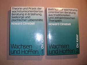 WACHSEN UND HOFFEN Band 1 [ISBN: 3459014539] Theorie und Praxis der wachstumsorientierten Beratun...