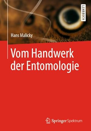 Immagine del venditore per Vom Handwerk der Entomologie venduto da BuchWeltWeit Ludwig Meier e.K.