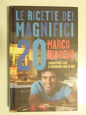 Seller image for LE RICETTE DEI MAGNIFICI 20 I BUONI PIATTI CHE SI PRENDONO CURA DI NOI for sale by Historia, Regnum et Nobilia